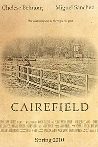 Постер к фильму «Cairefield (2009)»