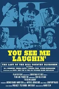 Постер к фильму «You See Me Laughin' (2002)»