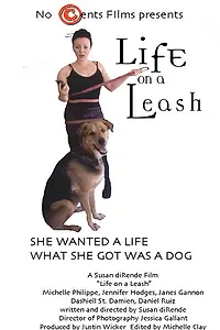 Постер к фильму «Life on a Leash (2002)»