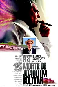 Главный постер фильма «Третья смерть Жоакима Боливар (2000)»