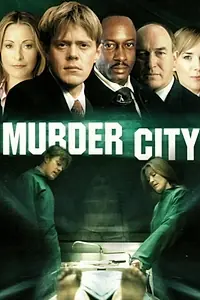 Постер к сериалу «Город убийств (2004 - 2006)»