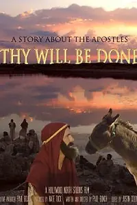 Постер к фильму «Thy Will Be Done (2009)»