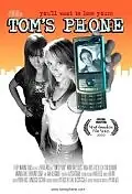 Постер к фильму «Tom's Phone (2009)»