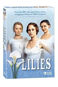 Постер к сериалу «Лилии (2007)»