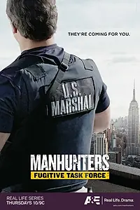 Постер к сериалу «Manhunters: Fugitive Task Force (2008)»