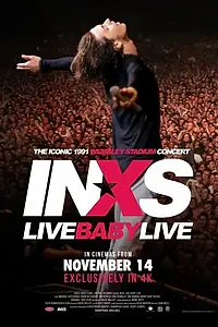 Главный постер фильма «INXS: Live Baby Live (1991)»