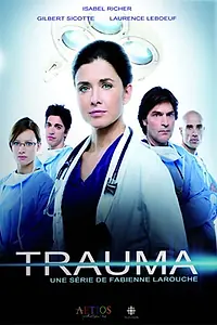 Постер к сериалу «Травма (2010)»