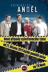 Постер к сериалу «Kriminálka Andel (2008)»