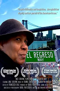 Постер к фильму «El Regreso Way (2009)»