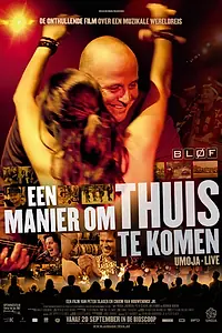 Постер к фильму «Een manier om thuis te komen - Umoja live (2007)»