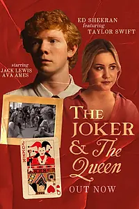 Постер к фильму «Ed Sheeran feat. Taylor Swift: The Joker and the Queen (2022)»