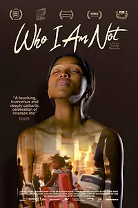 Главный постер фильма «Who I Am Not (2023)»