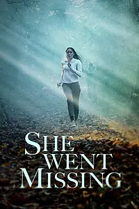 Постер к фильму «She Went Missing (2022)»