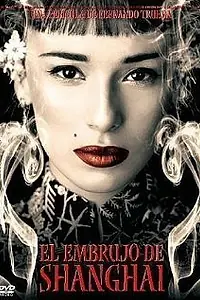 Постер к фильму «Чары Шанхая (2002)»