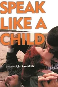Постер к фильму «Speak Like a Child (1998)»
