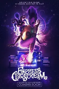 Постер к фильму «Empress ClawScream»