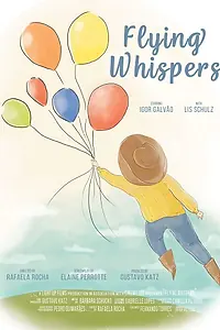 Постер к фильму «Flying Whispers (2019)»