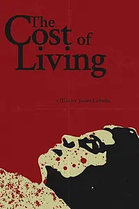 Постер к фильму «The Cost of Living (2021)»