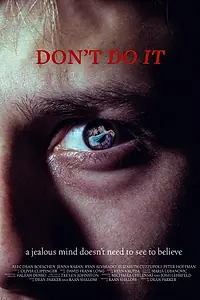 Постер к фильму «Don't Do It (2023)»