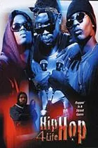 Постер к фильму «HipHopBattle.com: Hip Hop 4 Life (2001)»