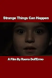 Постер к фильму «Strange Things Can Happen (2009)»