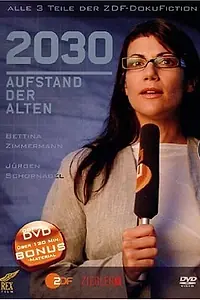 Постер к сериалу «2030 - Aufstand der Alten (2007)»