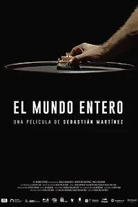 Главный постер фильма «El Mundo Entero (2020)»