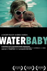 Постер к фильму «Waterbaby (2011)»