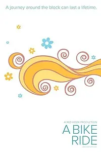 Постер к фильму «A Bike Ride (2009)»