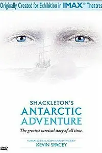 Главный постер фильма «Антарктическая одиссея Шеклтона (2001)»
