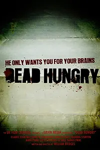 Постер к фильму «Dead Hungry (2009)»