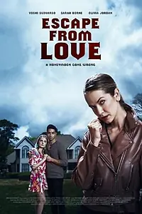 Главный постер фильма «Escape from Love (2023)»