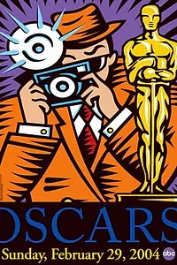 Постер к фильму «76-я церемония вручения премии «Оскар» (2004)»