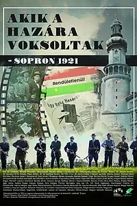 Постер к фильму «Akik a hazára voksoltak - Sopron 1921 (2022)»