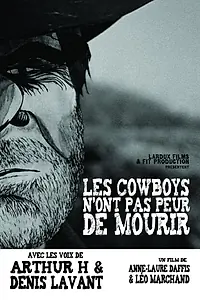 Главный постер мультфильма «Les cow-boys n'ont pas peur de mourir (2009)»