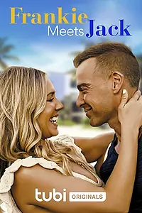 Постер к фильму «Когда Фрэнки встретила Джека (2023)»