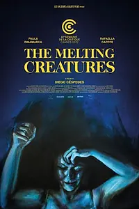 Постер к фильму «Las criaturas que se derriten bajo el sol (2022)»