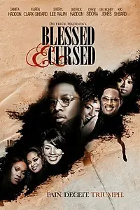 Постер к фильму «Blessed and Cursed (2010)»