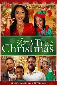 Главный постер фильма «A True Christmas (2022)»