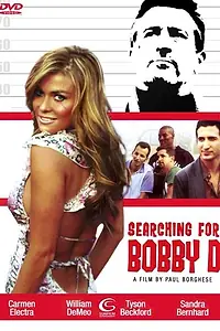 Постер к фильму «В поисках Бобби Д (2005)»
