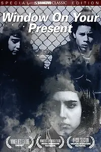 Постер к фильму «Window on Your Present (2010)»