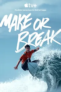 Постер к сериалу «Make or Break (2022)»