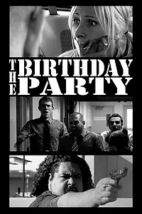 Постер к фильму «The Birthday Party: A Chad, Matt & Rob Interactive Adventure (2010)»