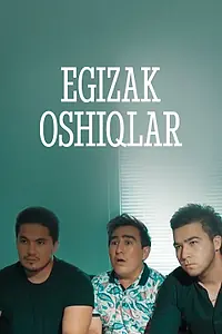 Постер к фильму «Egizak oshiqlar (2017)»