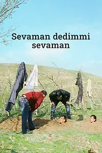 Постер к фильму «Sevaman dedimmi sevaman (2012)»