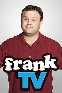 Постер к сериалу «Фрэнк TV (2007)»