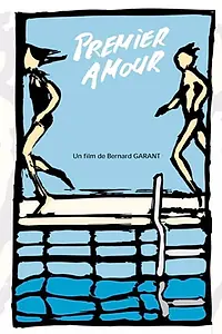 Постер к фильму «Premier amour (2002)»