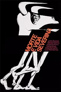 Постер к фильму «Morte e Vida Severina (1977)»