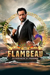 Постер к сериалу «Le Flambeau, les aventuriers de Chupacabra (2022)»