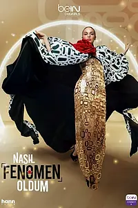Главный постер сериала «Nasil Fenomen Oldum (2022)»